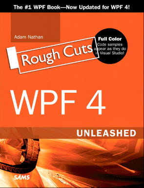 WPF 4 Unleashed By Adam Nathan