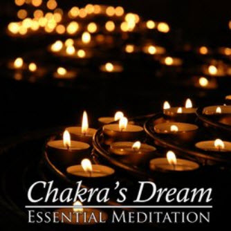 Free Chakra's Dream - Essential Meditation (2009)