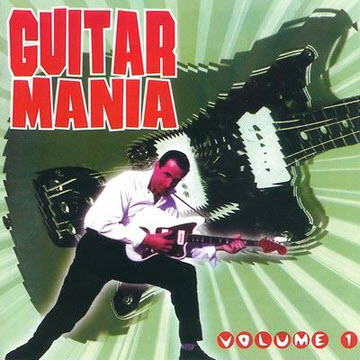 VA - Guitar Mania Volume 1 (1999)