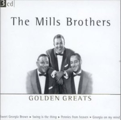 Free The Mills Brothers - Golden Greats (2002)