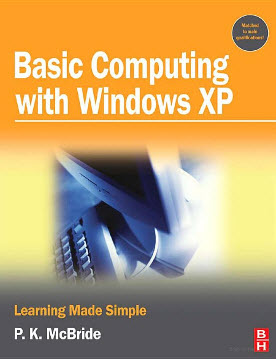 Free Basic Computing with Windows XP: Learning Made Simple
