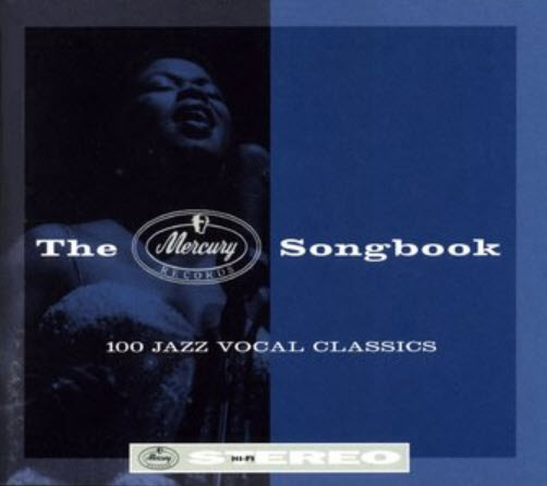 VA - The Mercury Songbook: 100 Jazz Vocal Classics (1995) (4CD Set)