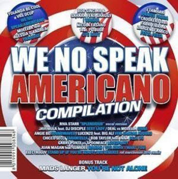 VA - We No Speak Americano Compilation (2010)