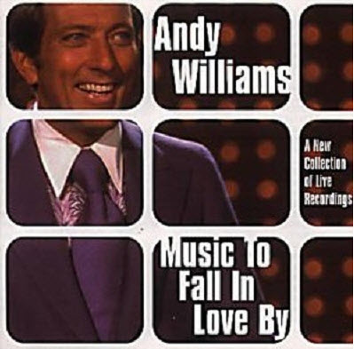 Free Andy Williams - Music To Fall In Love By (2002)