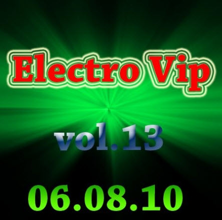 Free VA - Electro Vip vol.13 (06.08.10)