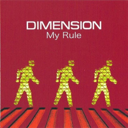 Free Dimension - My Rule (2007)