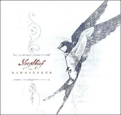 Free Sleepthief - The Dawnseeker (2006) [FLAC]