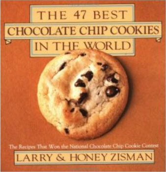 47 Best Chocolate Chip Cookies in the World Cookbook