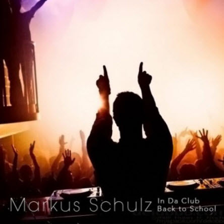 Free In Da Club: Back to School (Markus Schulz) (2010)