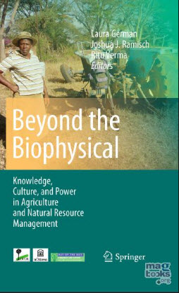 Free Beyond the Biophysical: Knowledge, Culture, and Power in Agriculture and Natural Resource Management